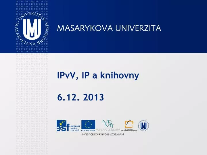 ipvv ip a knihovny 6 12 2013
