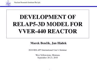DEVELOPMENT OF RELAP5-3D MODEL FOR VVER-440 REACTOR
