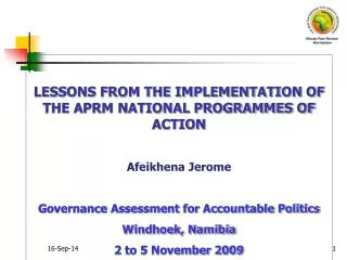 LESSONS FROM THE IMPLEMENTATION OF THE APRM NATIONAL PROGRAMMES OF ACTION Afeikhena Jerome
