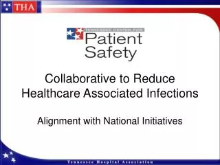 Collaborative to Reduce Healthcare Associated Infections
