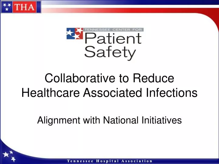 collaborative to reduce healthcare associated infections