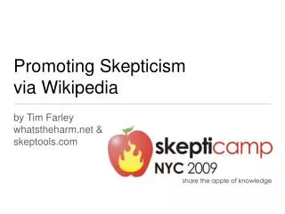 Promoting Skepticism via Wikipedia