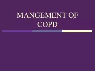 MANGEMENT OF COPD