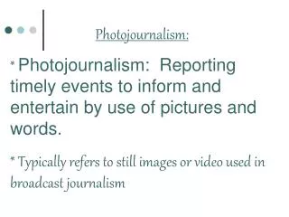 Photojournalism: