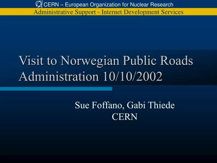 visit to norwegian public roads administration 10 10 2002