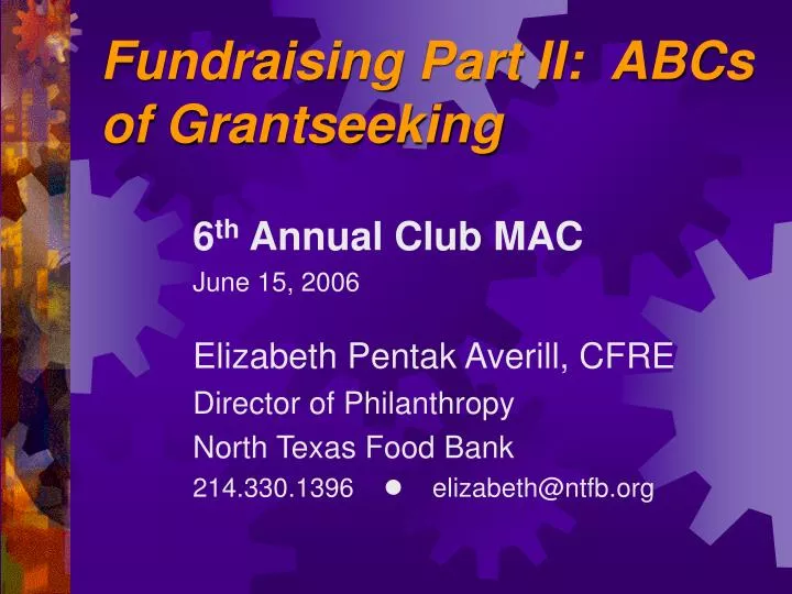 fundraising part ii abcs of grantseeking