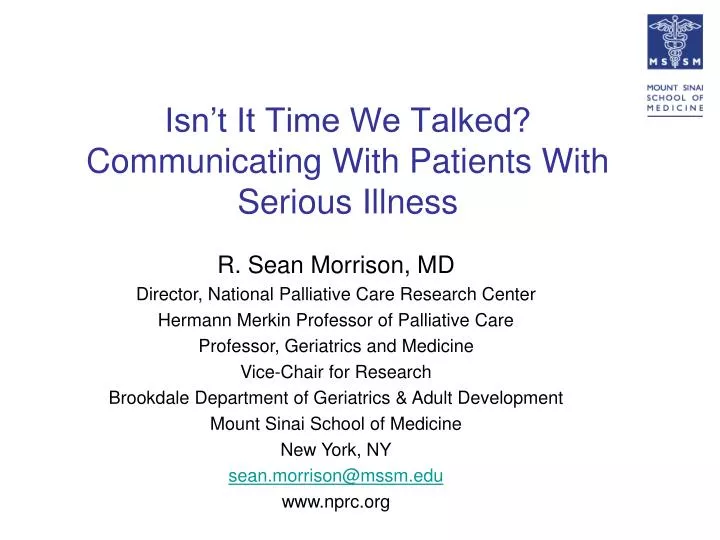 isn t it time we talked communicating with patients with serious illness