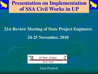 Presentation on Implementation of SSA Civil Works in UP