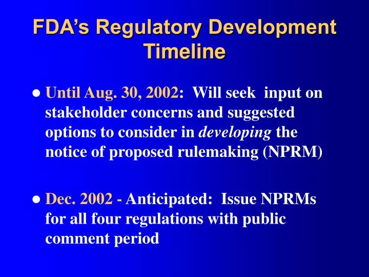 fda s regulatory development timeline