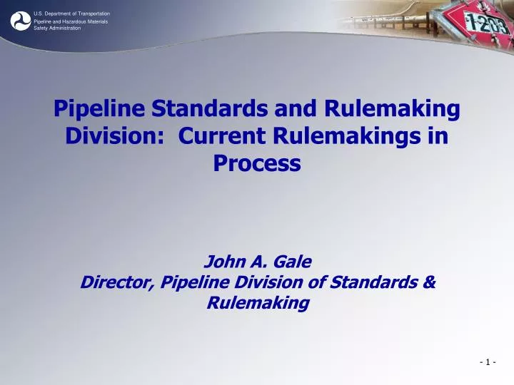 pipeline standards and rulemaking division current rulemakings in process