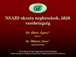 NSAID okozta nephrosisok , idült vesebetegség - slide 1