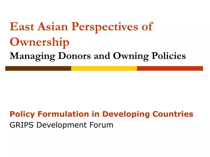 east asian perspectives of ownership managing donors and owning policies