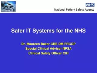 Safer IT Systems for the NHS