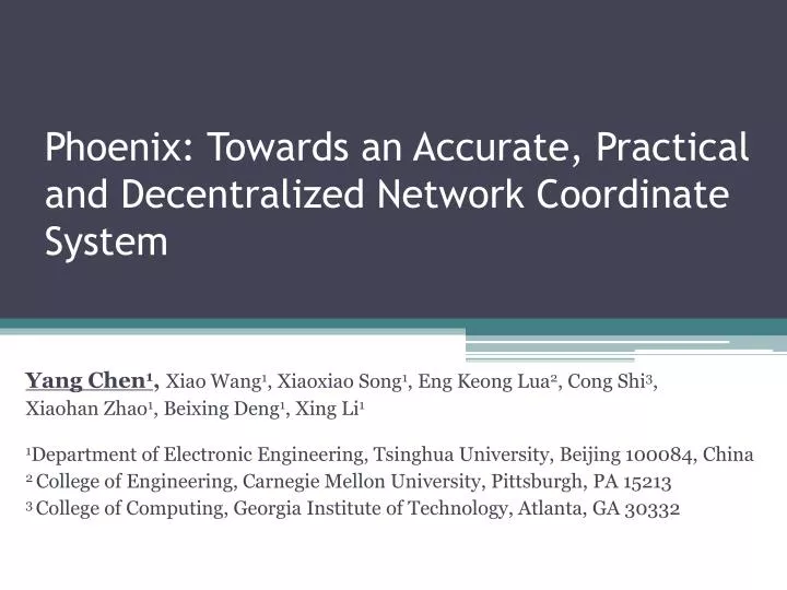 phoenix towards an accurate practical and decentralized network coordinate system