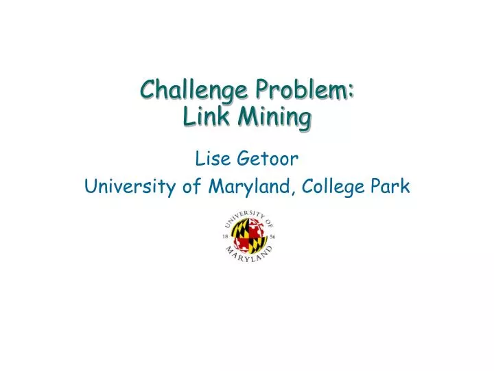 challenge problem link mining