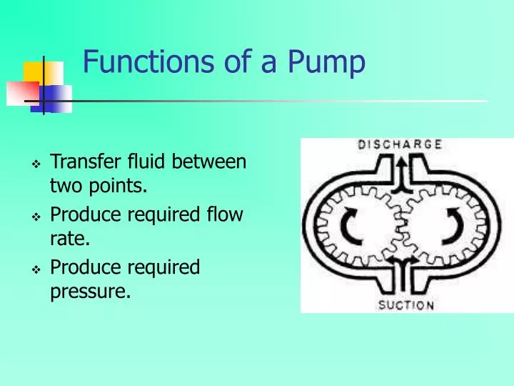 functions of a pump