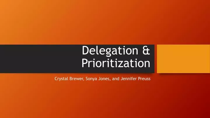 delegation prioritization