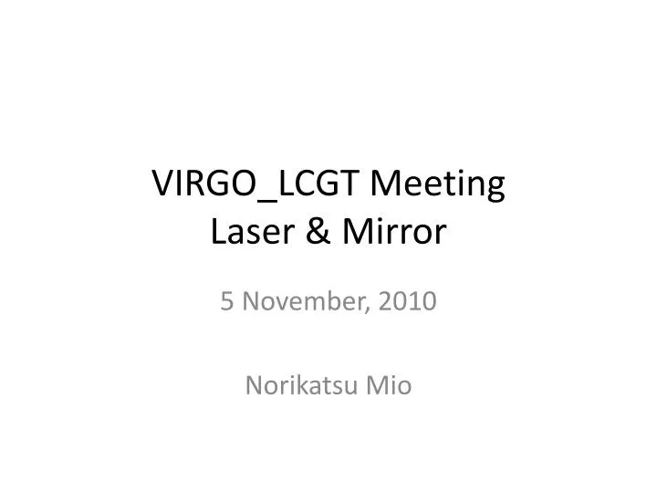 virgo lcgt meeting laser mirror