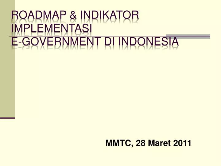 roadmap indikator implementasi e government di indonesia