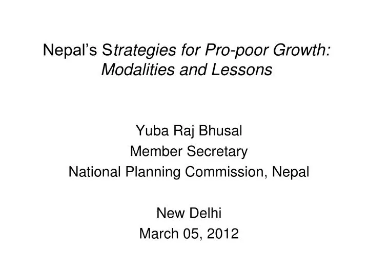nepal s s trategies for pro poor growth modalities and lessons