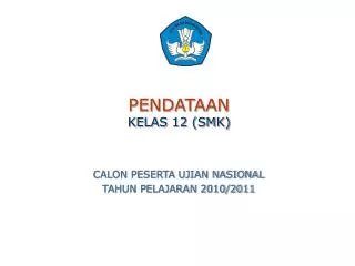 pendataan kelas 12 smk