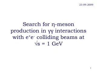 Search for ? -meson production in ?? interactions with e + e - colliding beams at ?s = 1 GeV