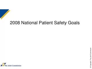 2008 National Patient Safety Goals