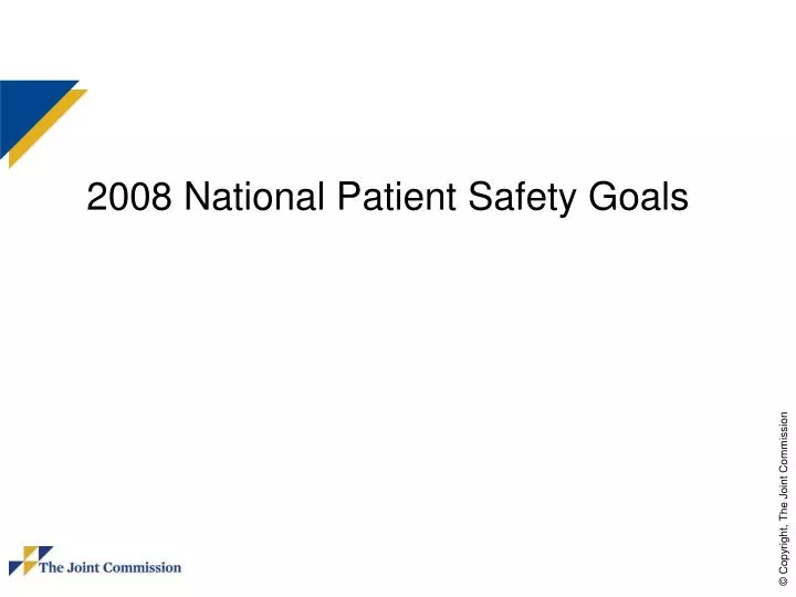 2008 national patient safety goals