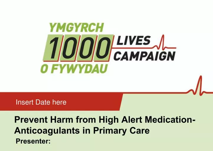 prevent harm from high alert medication anticoagulants in primary care
