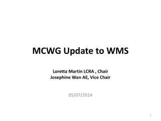 MCWG Update to WMS