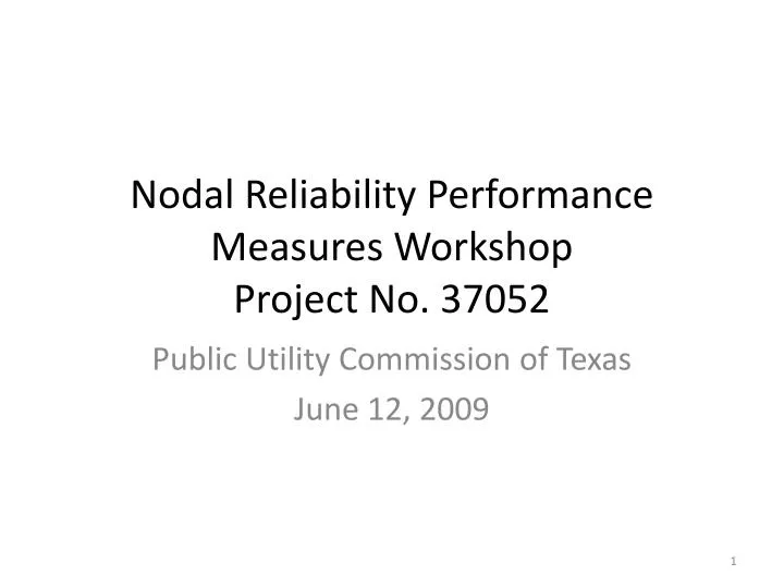 nodal reliability performance measures workshop project no 37052