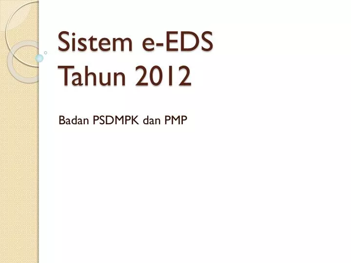 sistem e eds tahun 2012