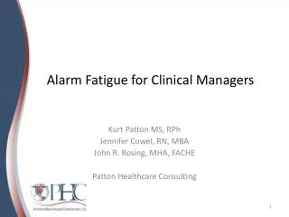 Alarm Fatigue for Clinical Managers