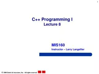 C++ Programming I Lecture 8