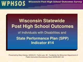 Wisconsin Statewide Post High School Outcomes of Individuals with Disabilities and