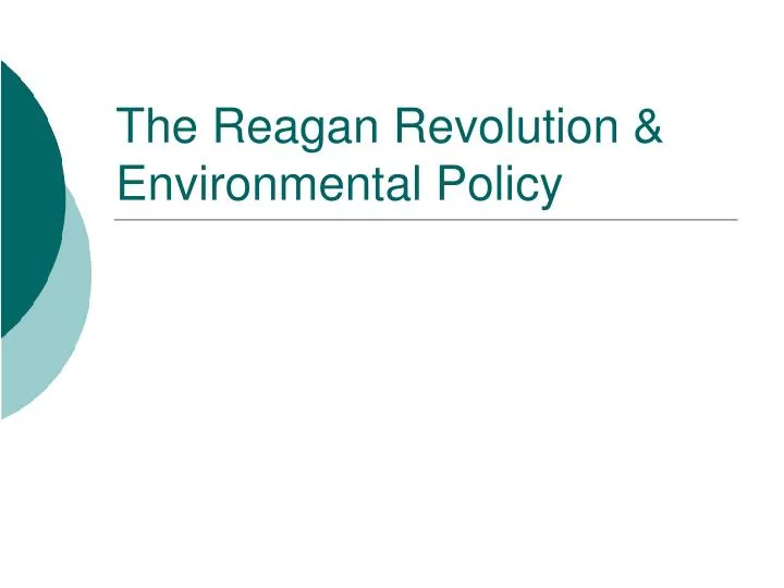 the reagan revolution environmental policy