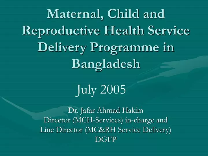 maternal child and reproductive health service delivery programme in bangladesh