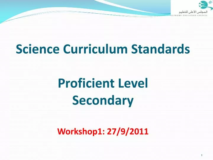 science curriculum standards proficient level secondary workshop1 27 9 2011