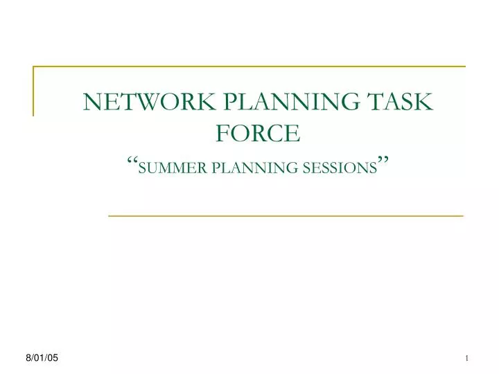 network planning task force summer planning sessions