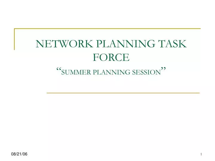 network planning task force summer planning session