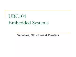 UBC104 Embedded Systems