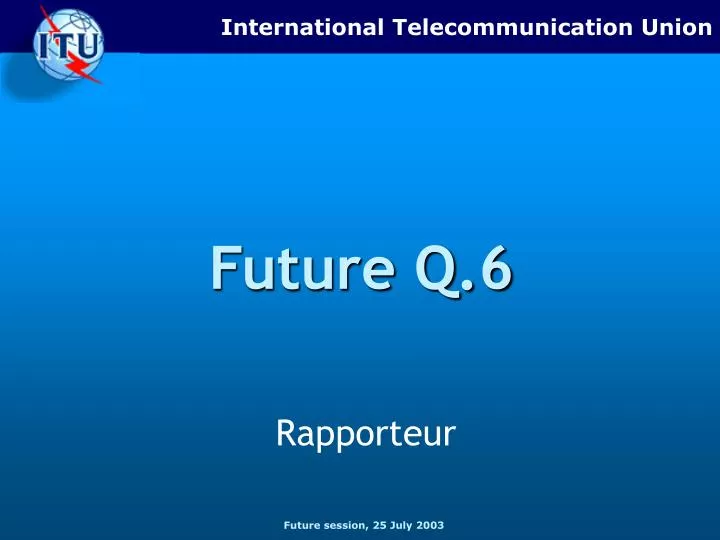 future q 6