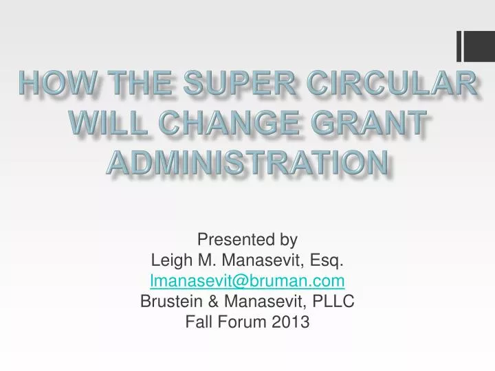 presented by leigh m manasevit esq lmanasevit@bruman com brustein manasevit pllc fall forum 2013