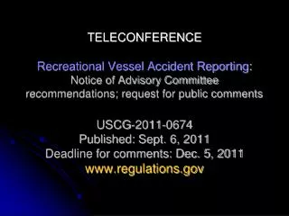 Recreational Vessel Accident Reporting : Teleconference Topics