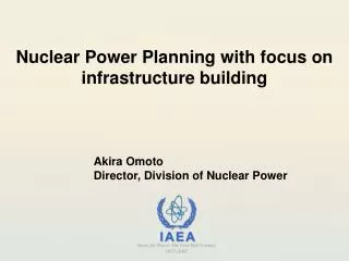 Nuclear Power Planning with focus on infrastructure building