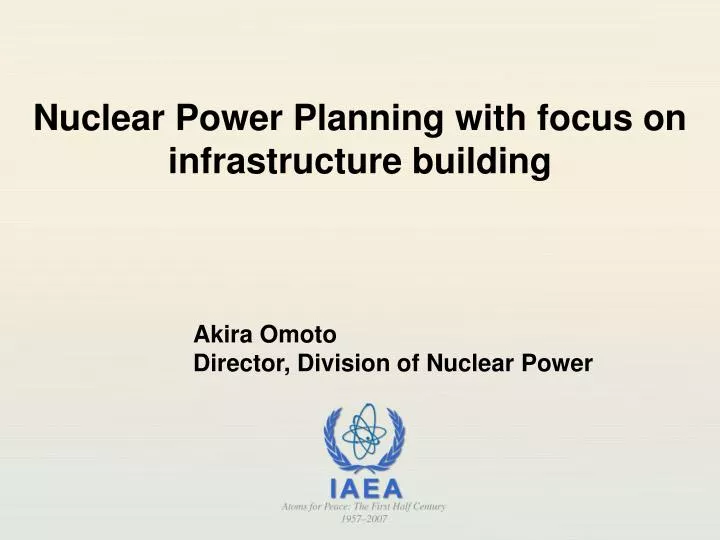 nuclear power planning with focus on infrastructure building