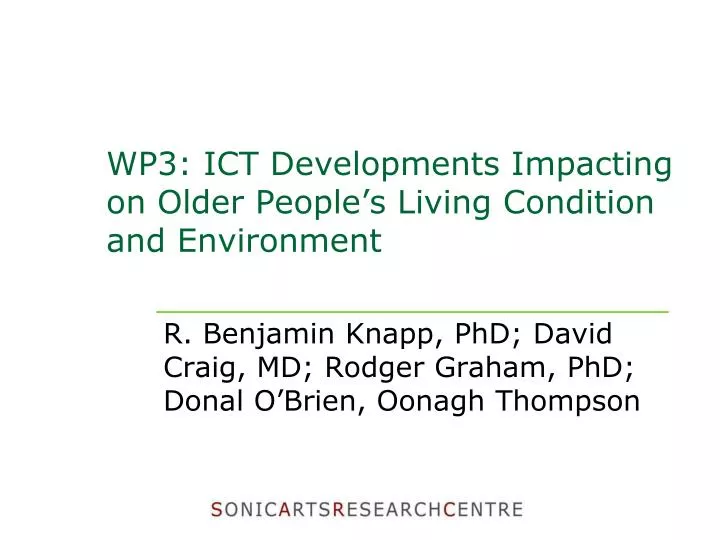 wp3 ict developments impacting on older people s living condition and environment