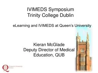 IVIMEDS Symposium Trinity College Dublin