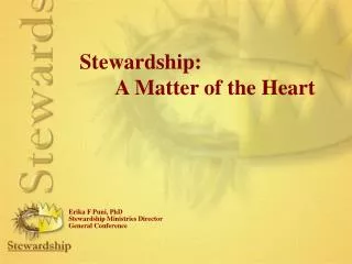 Stewardship: 	A Matter of the Heart