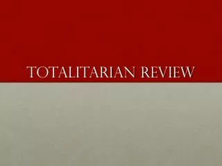 Totalitarian Review